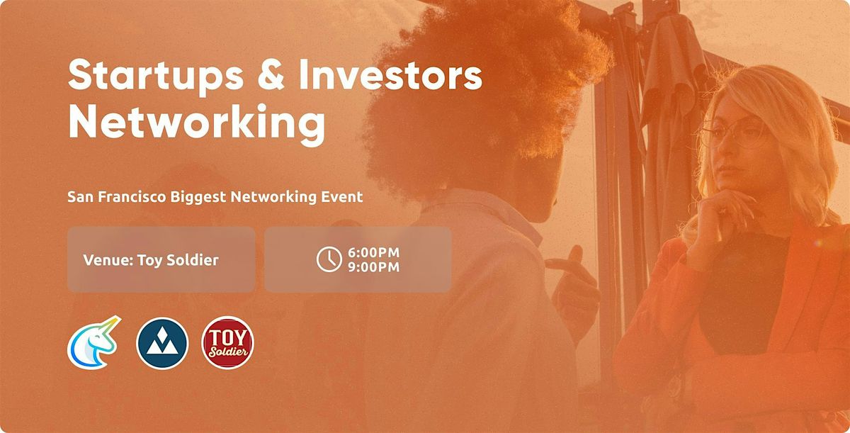 Startups & Investors Networking San Francisco