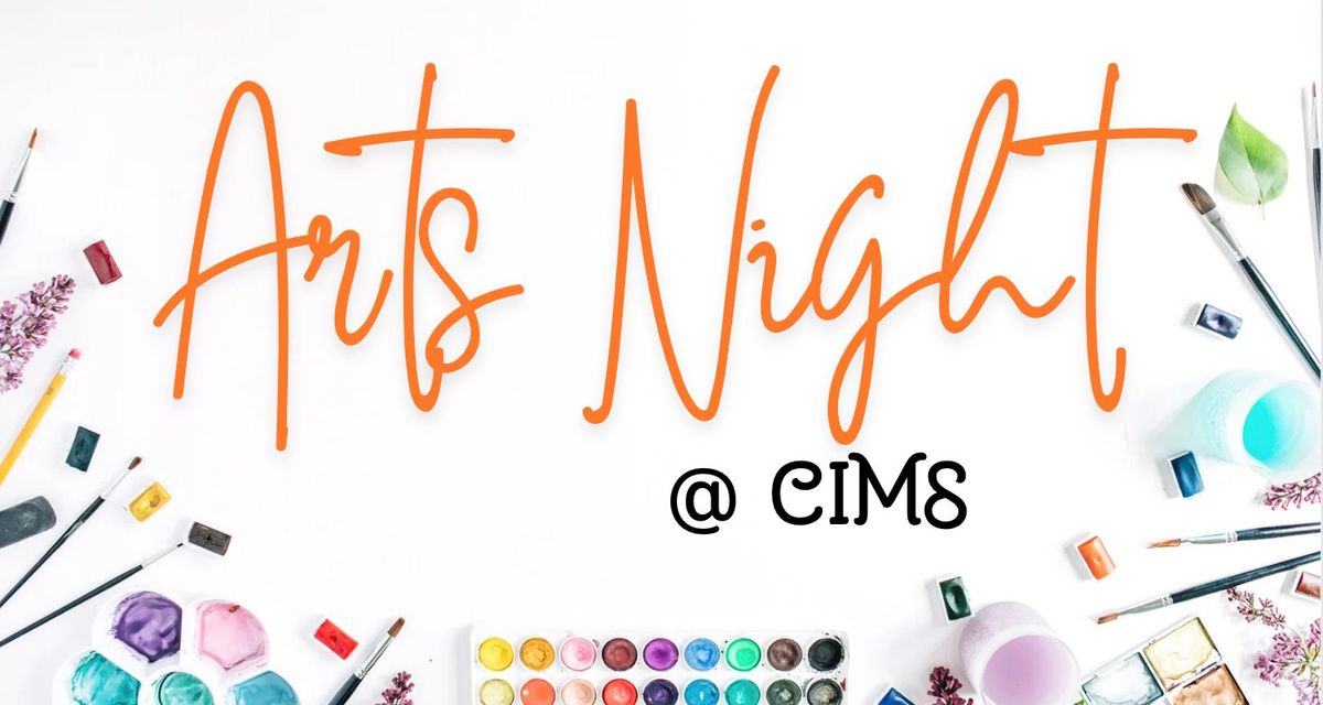 CIMS Arts Night