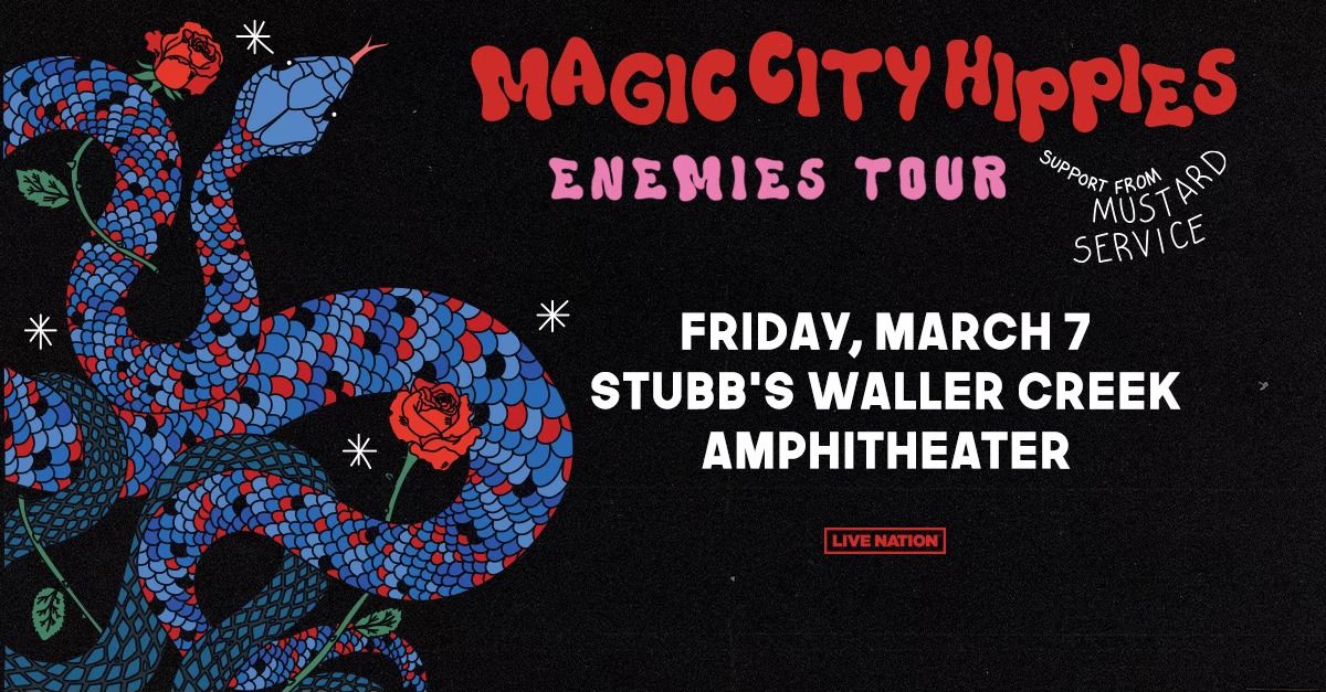 Magic City Hippies w\/ Mustard Service - March 7 @ Stubbs