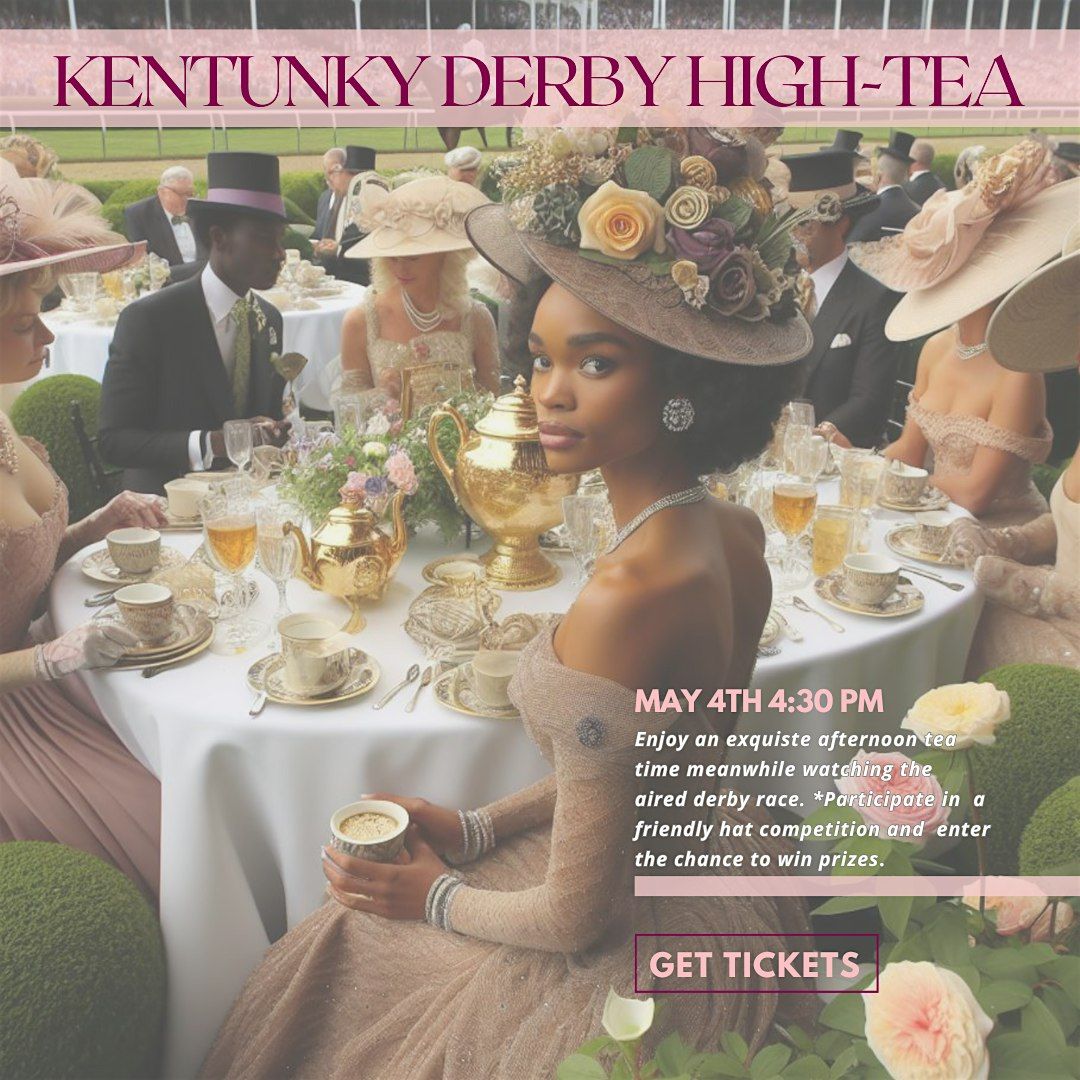Run for the Roses: 150th Kentucky Derby - High-Tea Party