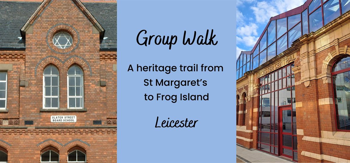 Group Walk - Heritage trail from St Margaret's to Frog Island