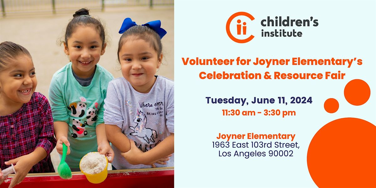 Volunteer for Joyner Elementary's EOY Celebration & Resource Fair