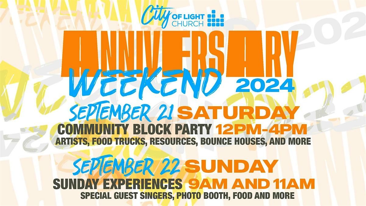 Anniversary Weekend 2024 @ City of Light Church