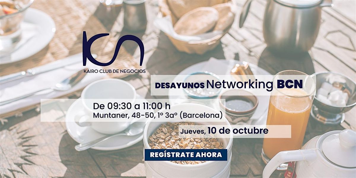 KCN Desayuno de Networking Barcelona - 10 de octubre