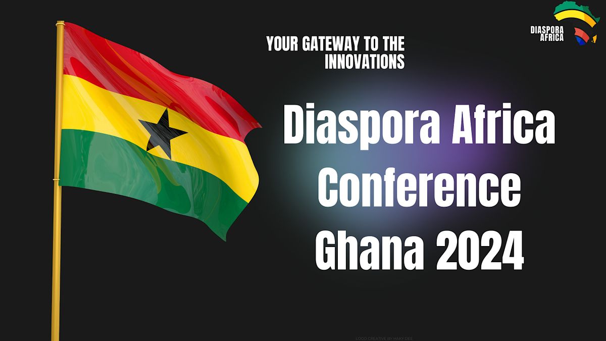 Diaspora Africa Conference  Ghana 2024