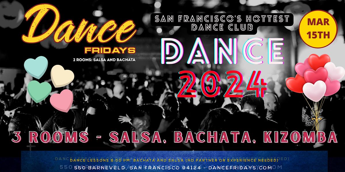 Dance Fridays - Salsa Dance, Bachata Dance and Kizomba plus Dance Lessons