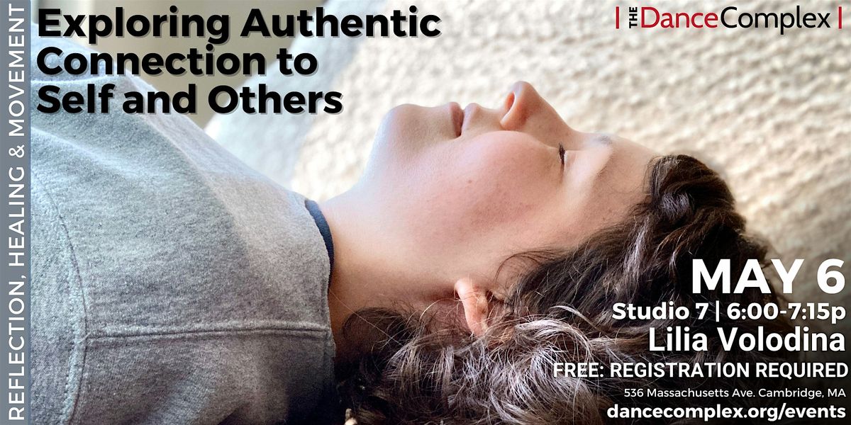 Exploring Authentic Connection to Self and Others