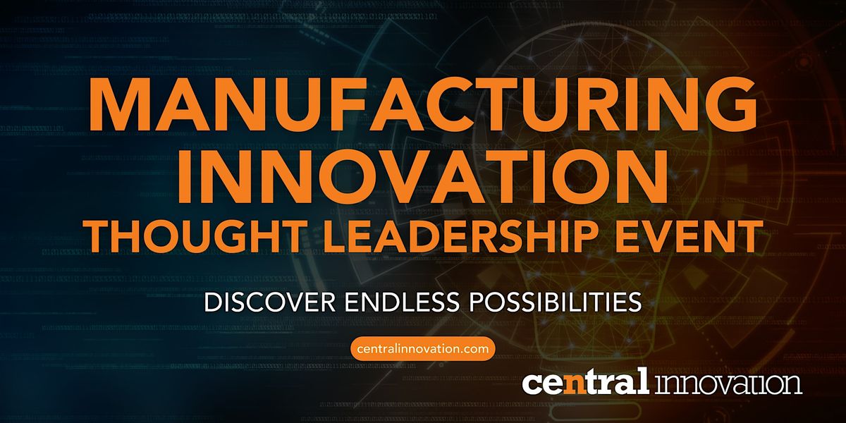 Manufacturing Innovation Thought Leadership Event Expression of Interest