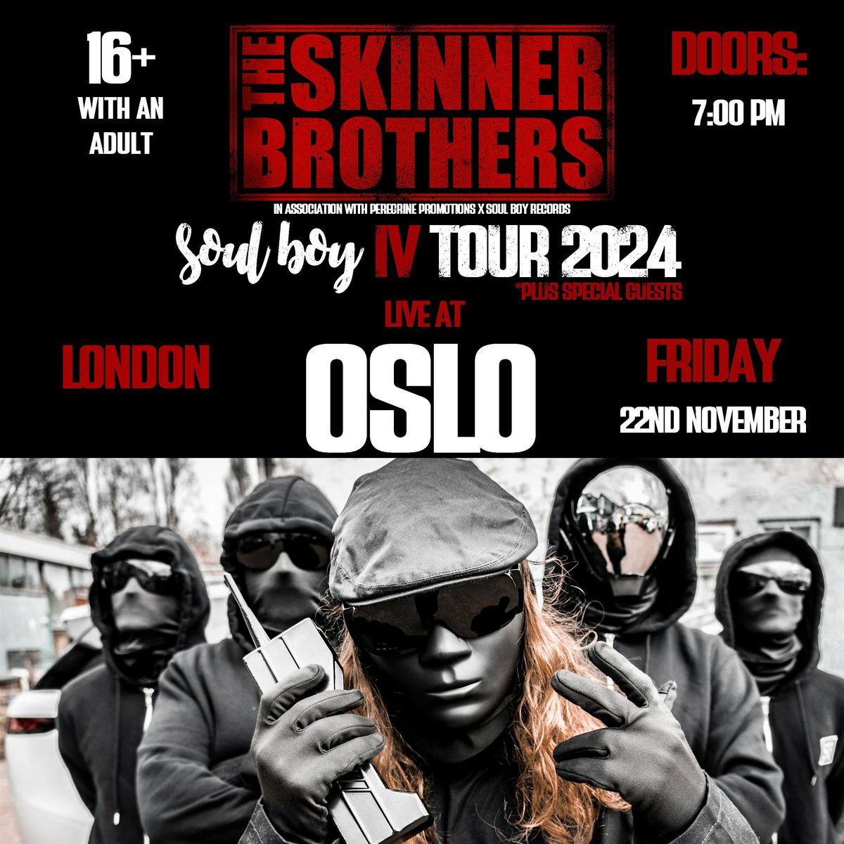 The Skinner Brothers live @ London OSLO