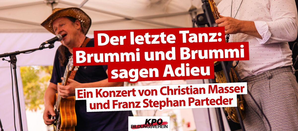 Der letzte Tanz: Brummi und Brummi sagen Adieu