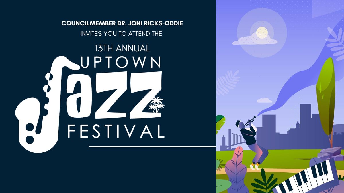 13th Annual Uptown Jazz Festival 