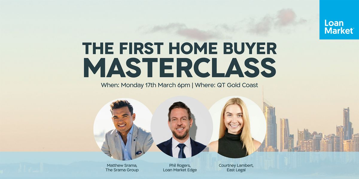 The First Home Buyer Masterclass