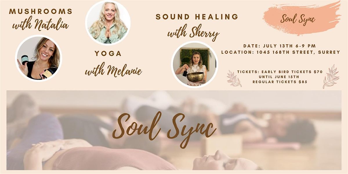Soul Sync: An Evening of Yoga, Sound Healing, and Microdosing Mushrooms