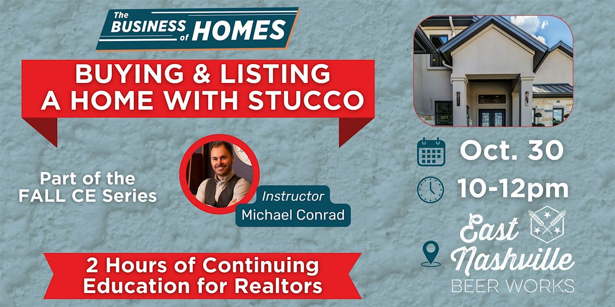 Buying & Listing a Home with Stucco | 2-Hour Realtor CE Class