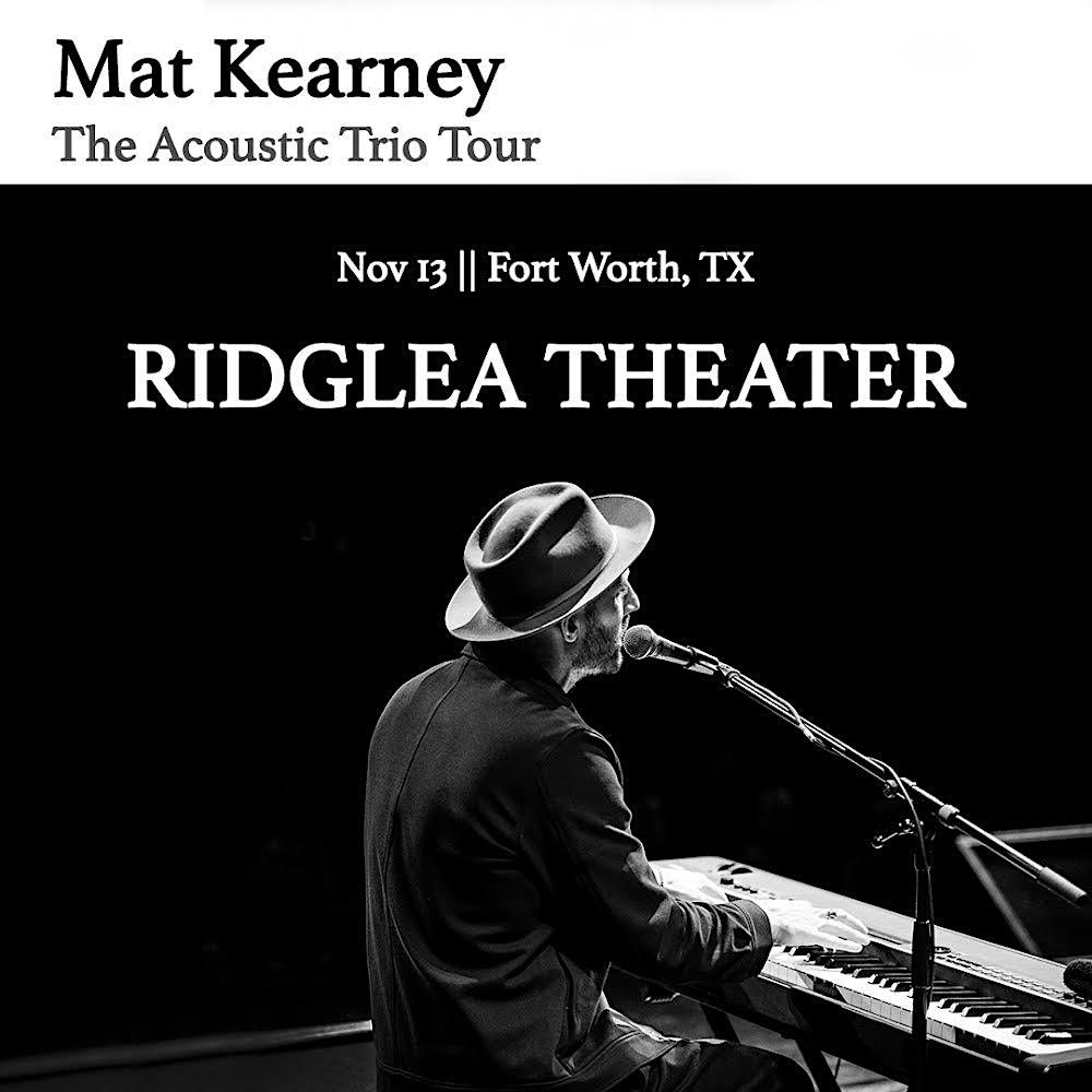 Mat Kearney The Acoustic Trio Tour, Ridglea Theater, Fort Worth, 13