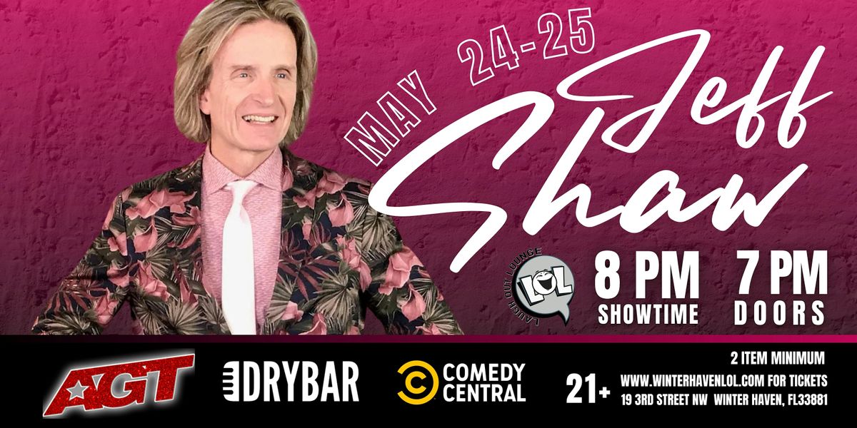 Jeff Shaw from Dry Bar Comedy! (Saturday  8pm)