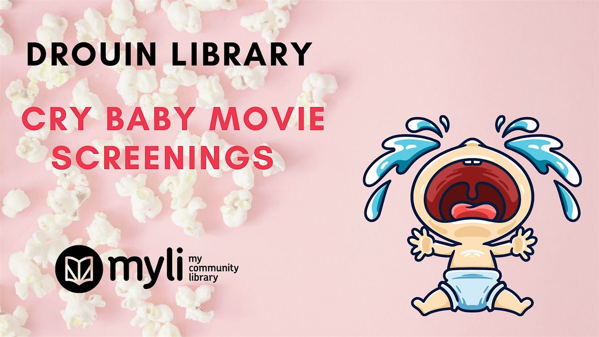 Drouin Library- Cry baby movie screening