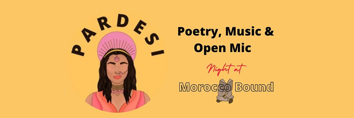 Poetry, Music and Open Mic evening by Pardesi