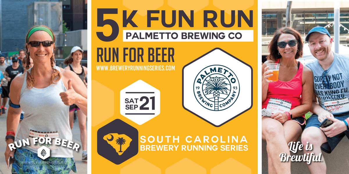 5k Beer Run + Palmetto Brewing | 2024 South Carolina Brewery Running Series