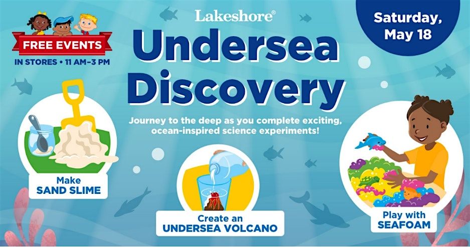 Free Kids Event: Lakeshore's Undersea Discovery (Pasadena)
