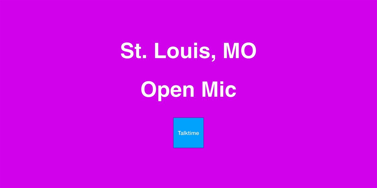 Open Mic - St. Louis