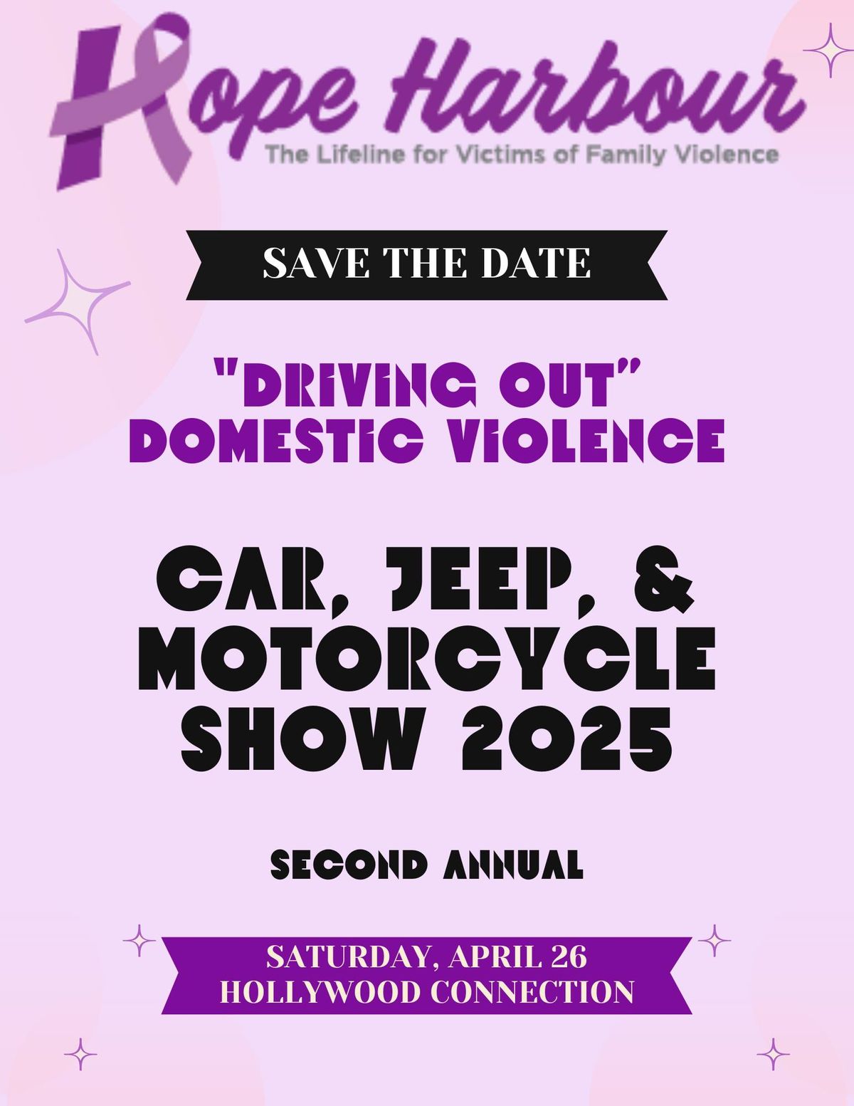 \ud83d\ude97\ud83c\udfcd\ufe0f "Driving Out" Domestic Violence - Car, Jeep, & Motorcycle Show \ud83d\ude97\ud83c\udfcd\ufe0f Hosted by Hope Harbour