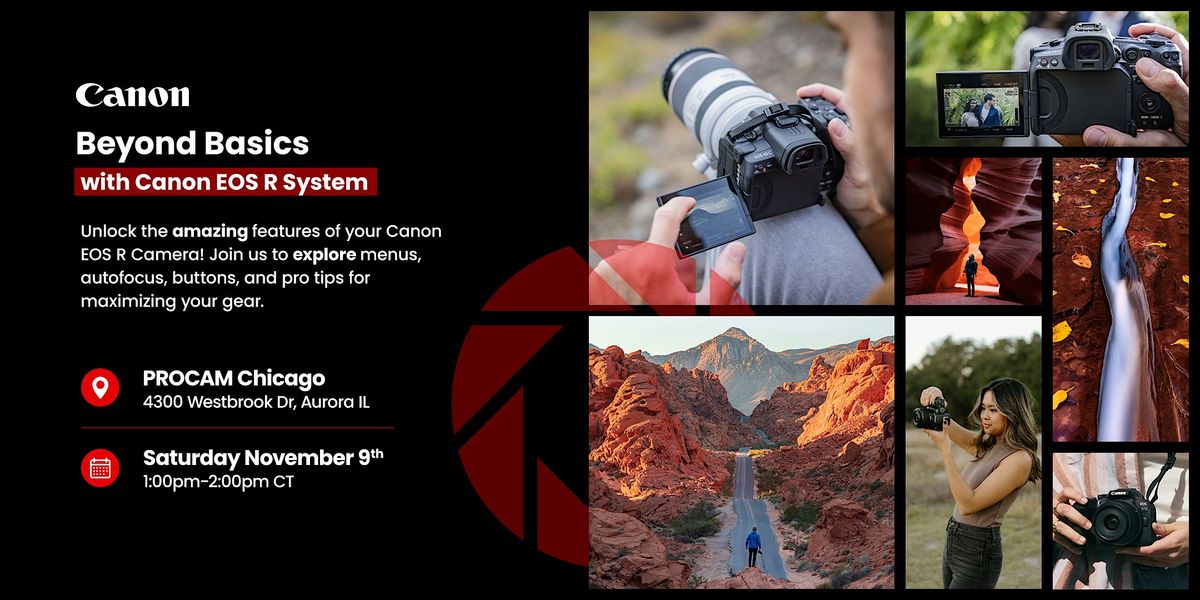 Beyond the Basics with Canon EOS R - Demo Day Event