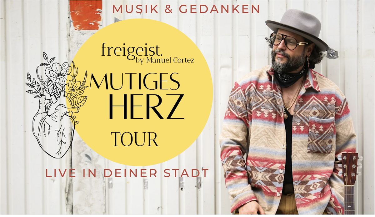 Freigeist - Mutiges Herz Tour