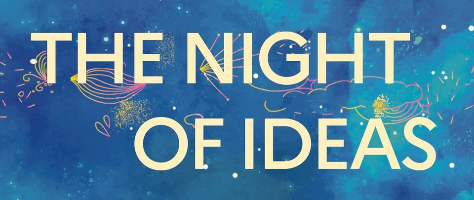 Night of Ideas (La Nuit des Id\u00e9es) at NGV