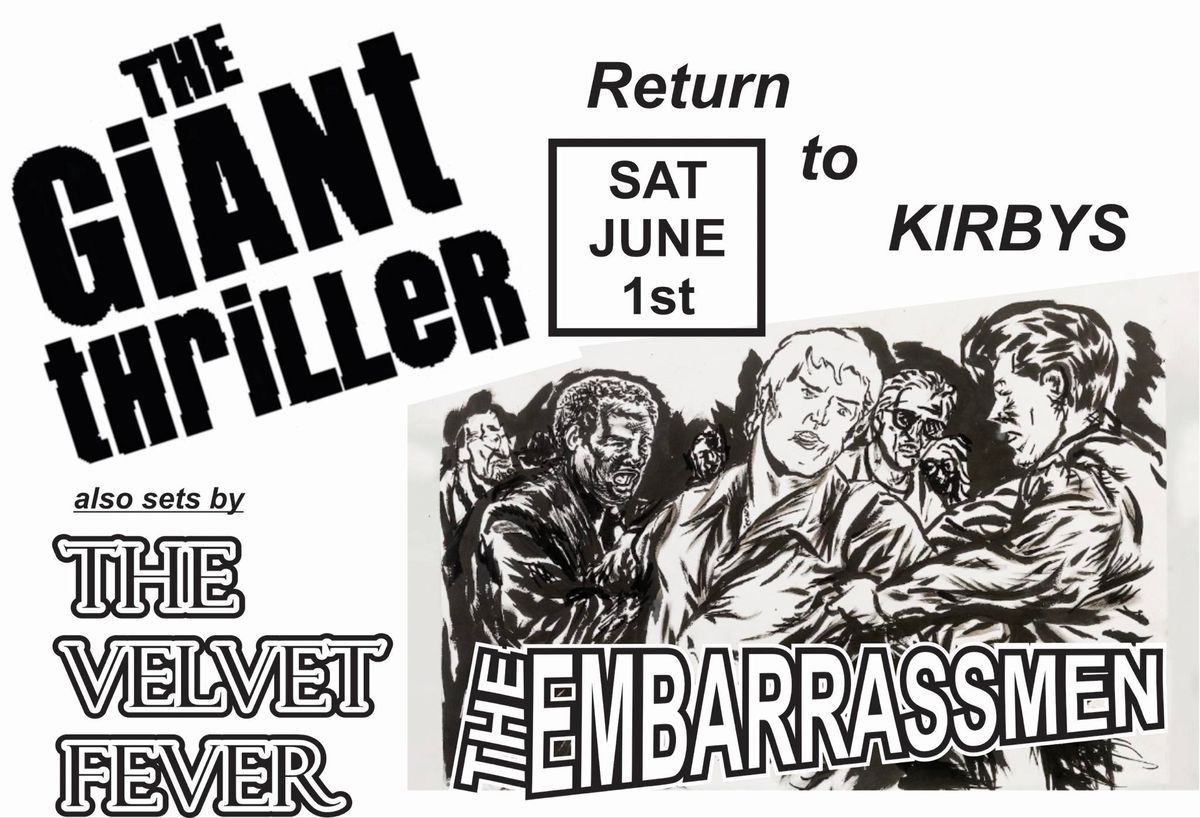 The Giant Thriller\u2022The Velvet Fever\u2022 The Embarrassed Men