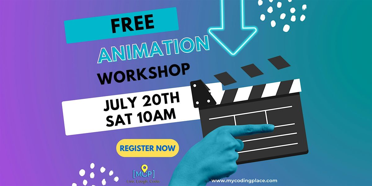 FREE Animation Workshop July 20!