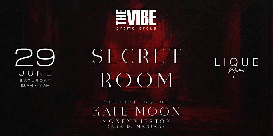 SECRET ROOM  w\/ special guest KATE MOON