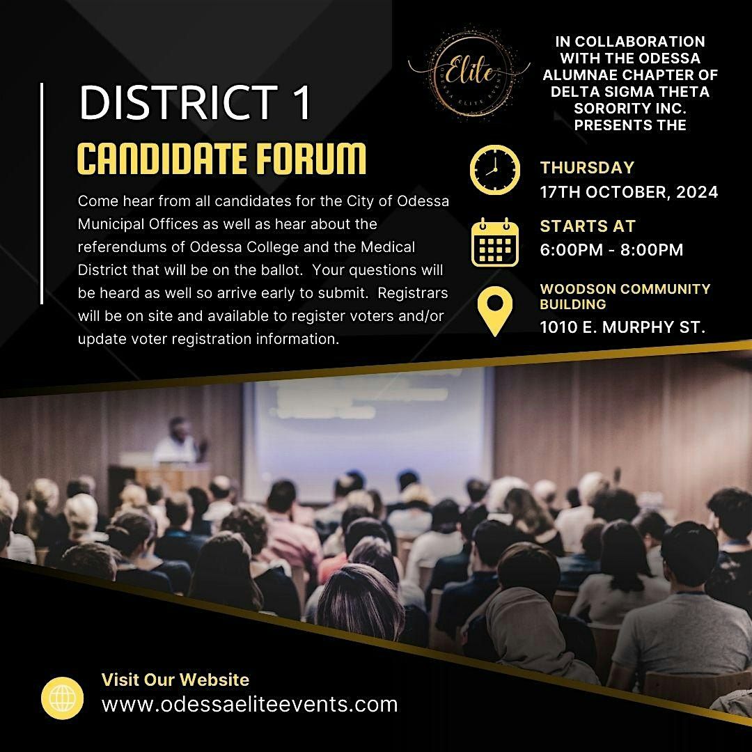 District 1 Candidate Forum