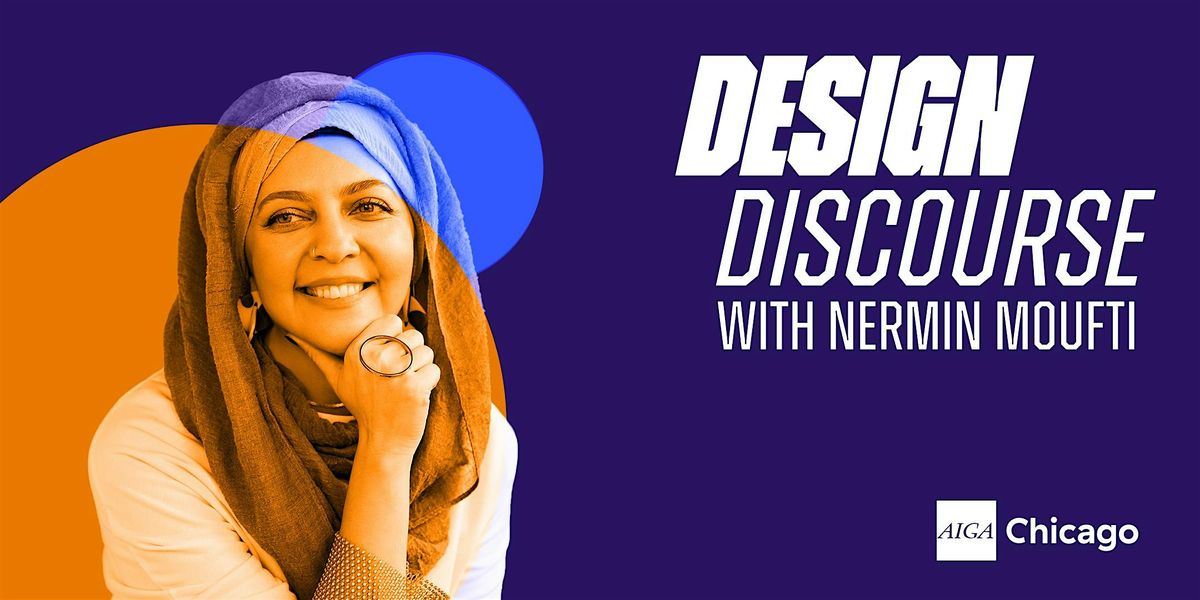 Design Discourse with Nermin Moufti