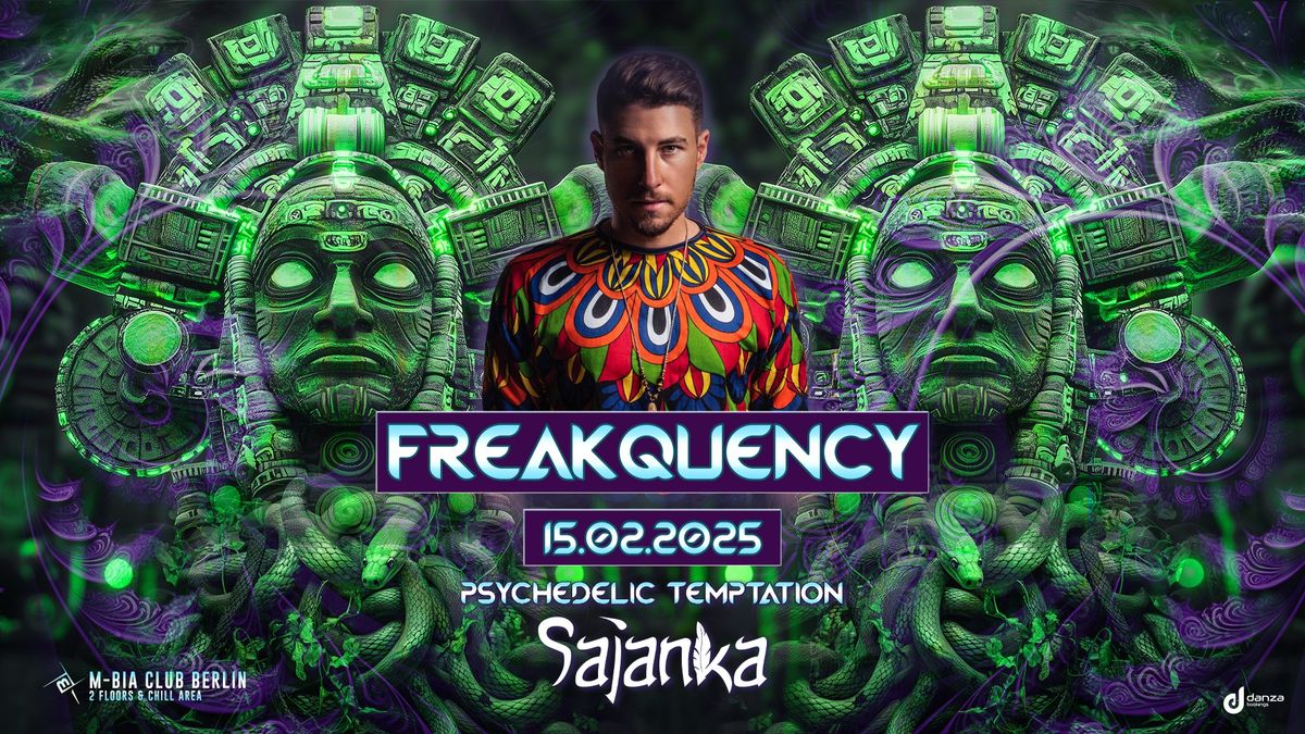 Freakquency w\/ Sajanka 