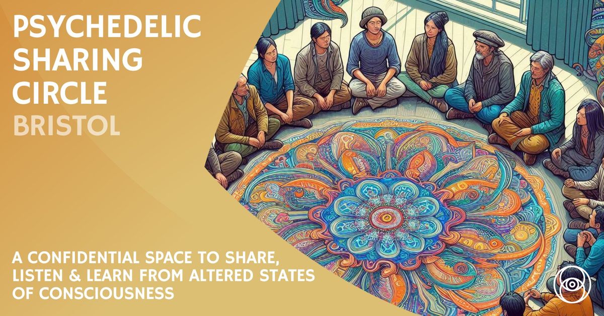 Psychedelic Sharing Circle 