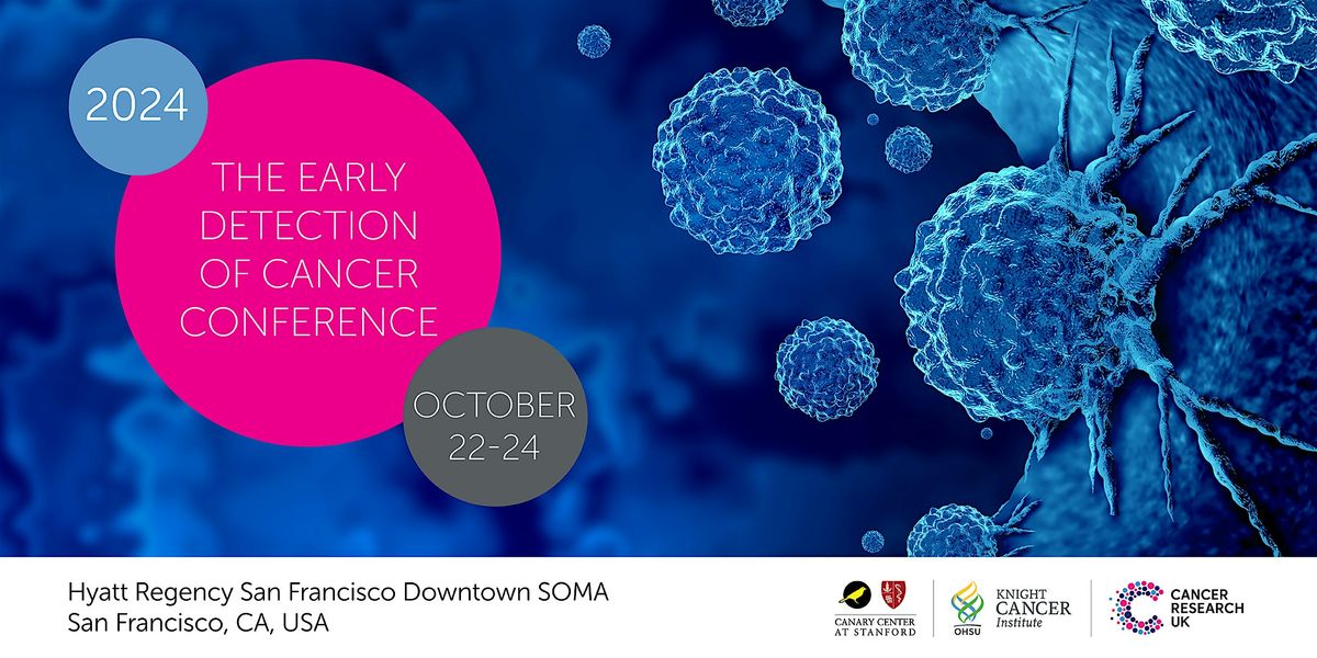 The Early Detection of Cancer Conference