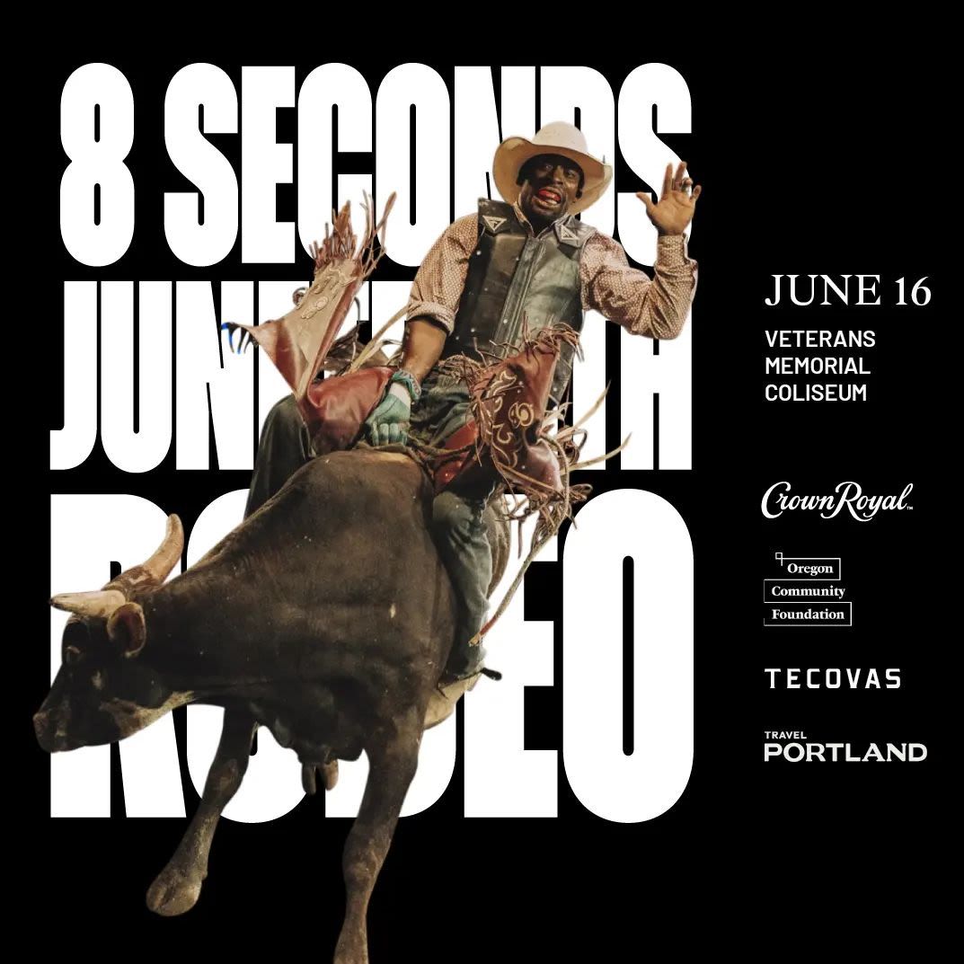 8 Seconds Juneteenth Rodeo at Veterans Memorial Coliseum - Portland