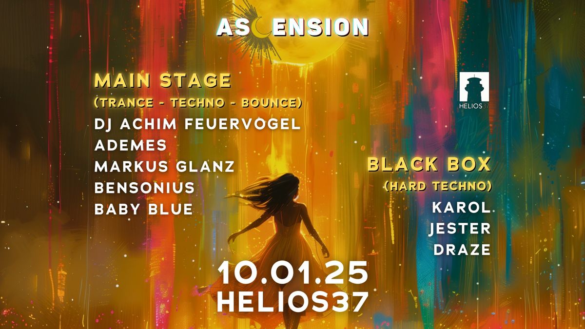 Ascension w\/ DJ Achim Feuervogel, Ademes, Markus Glanz, Karol, Jester and more at Helios37