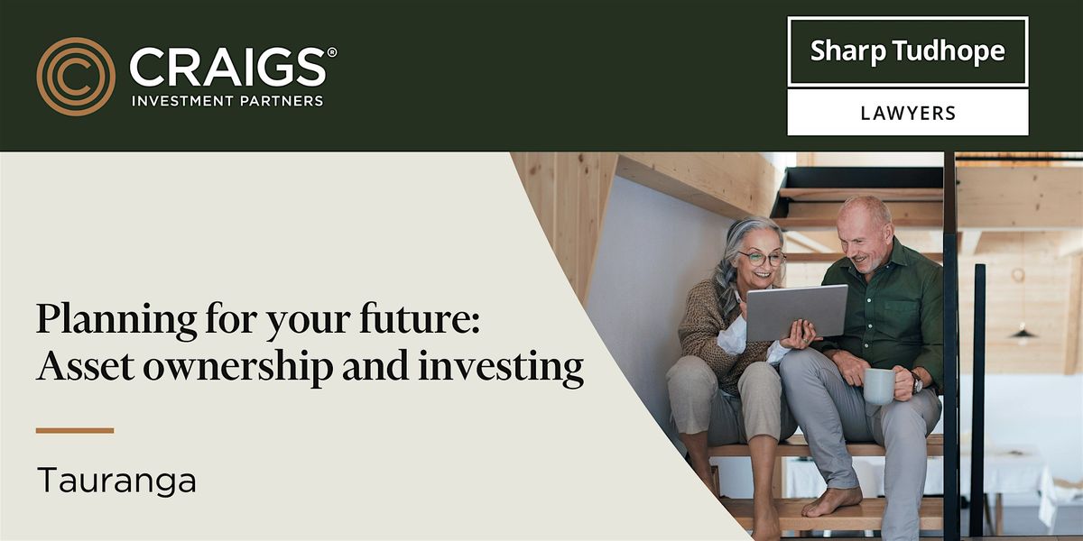 Planning for your future  - Tauranga