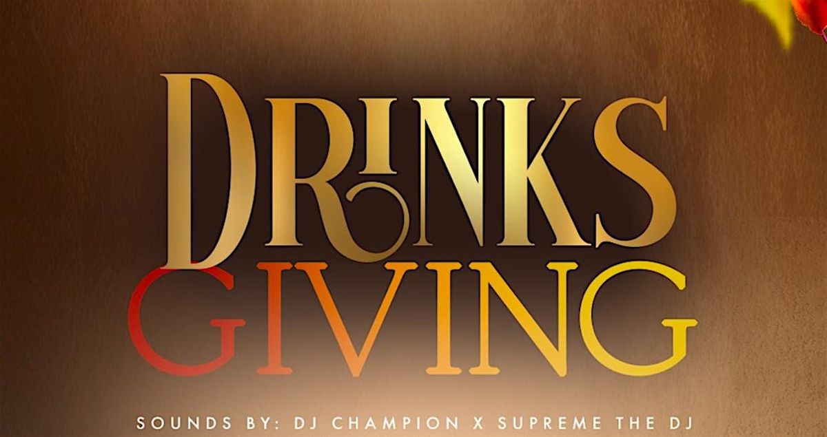 DRINKSGIVING: Annual Pre-Thanksgiving Rooftop Social