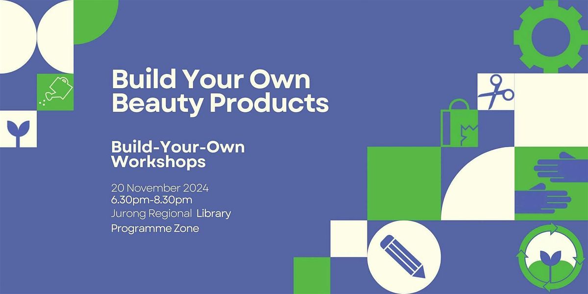 Build Your Own Beauty Products | Build-Your-Own Workshops