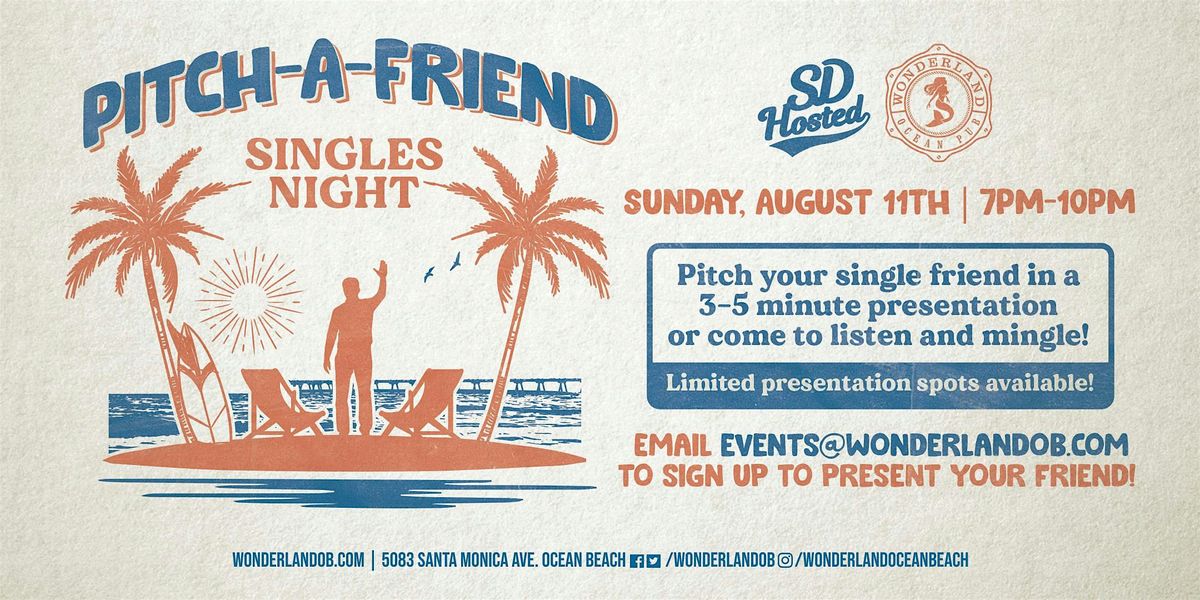 Pitch-A-Friend: Singles Event