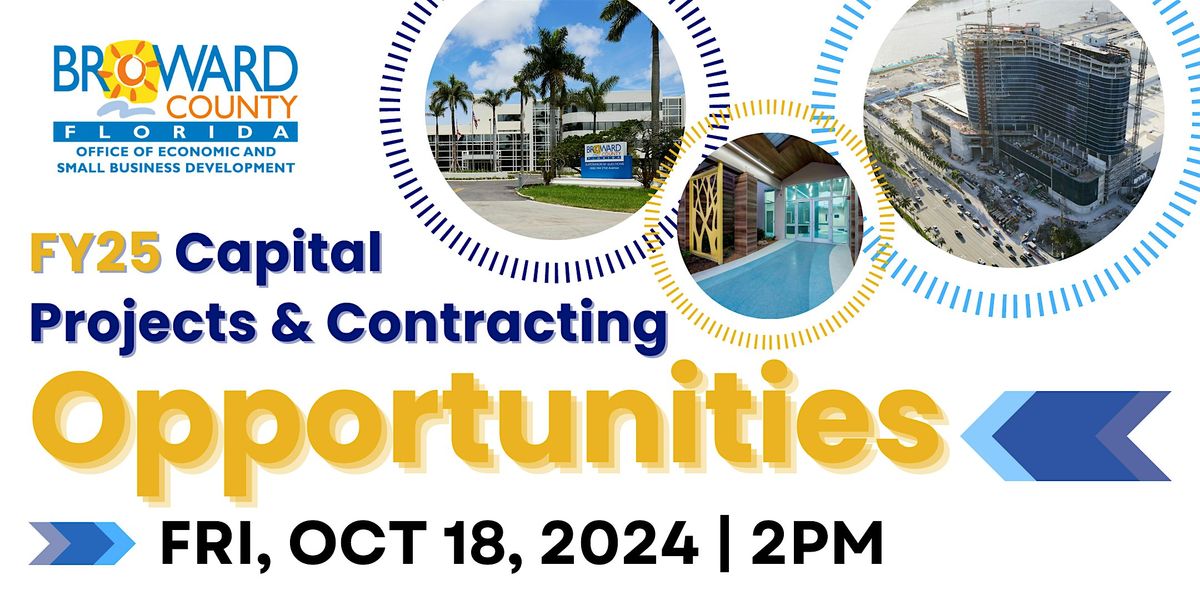 FY25 Capital Projects & Contracting Opportunities Workshop