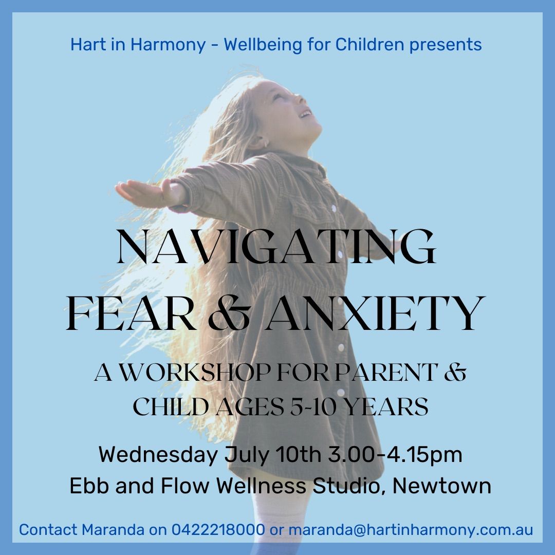 Navigating Fear & Anxiety 5-10 years