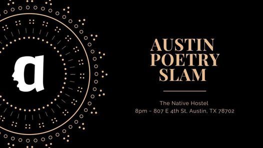 Austin Poetry Slam Hosted by Addy Lugo - OPEN SLAM RSVP Reccomended