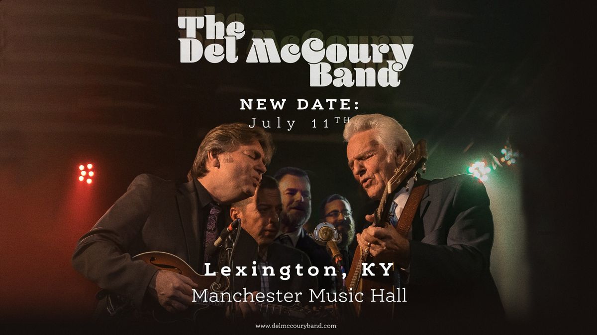 The Del McCoury Band - Lexington, KY