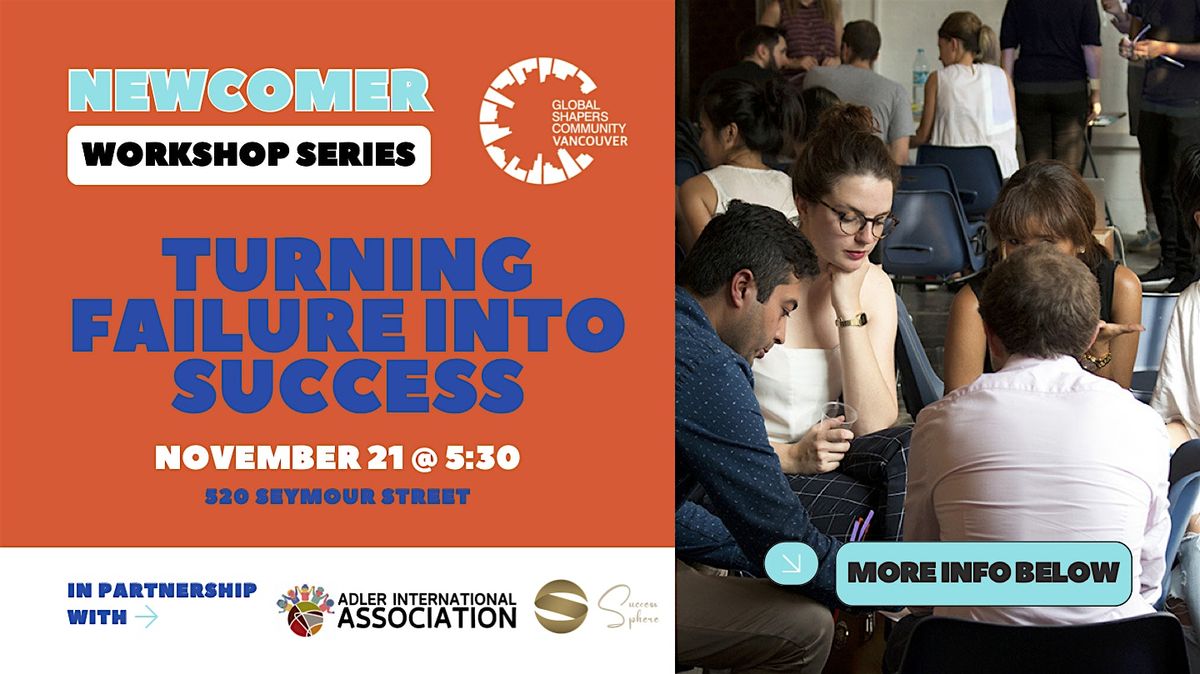 Turning Failure & Struggle into Success | Workshop for Newcomers to Canada