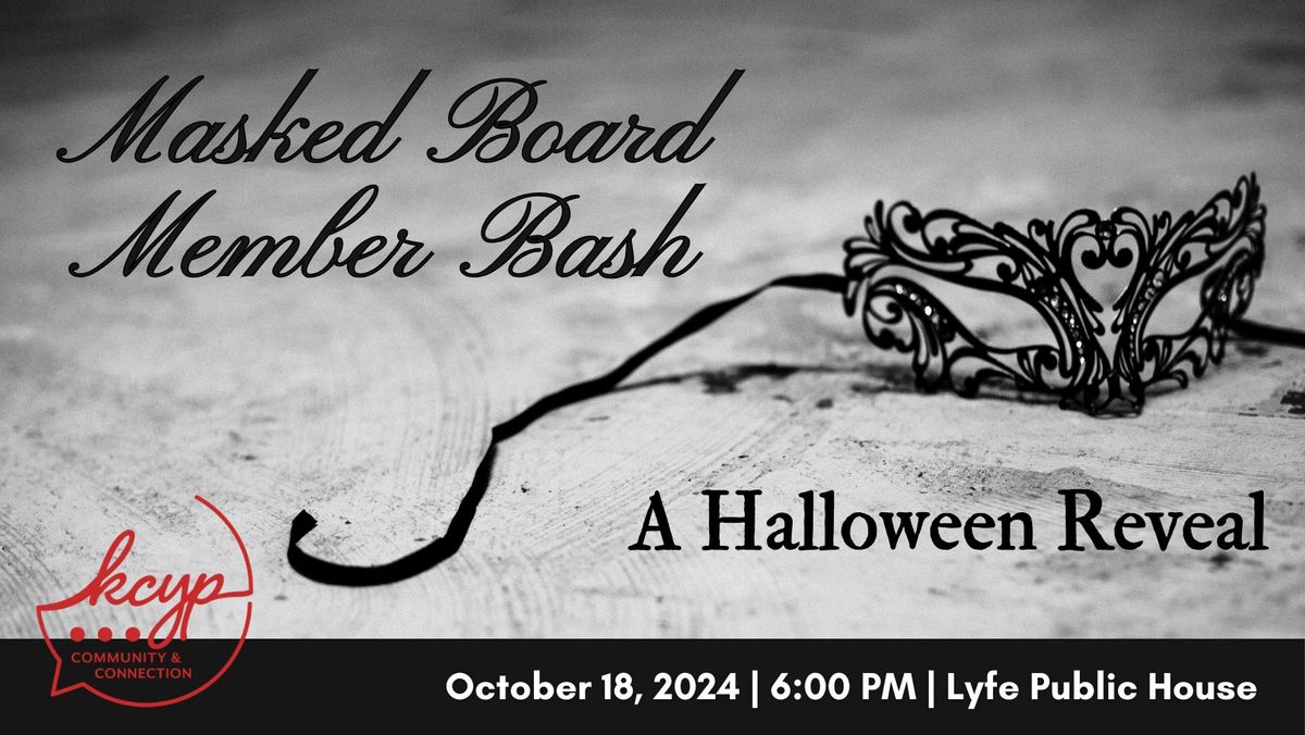 Masked Board Member Bash: A Halloween Reveal