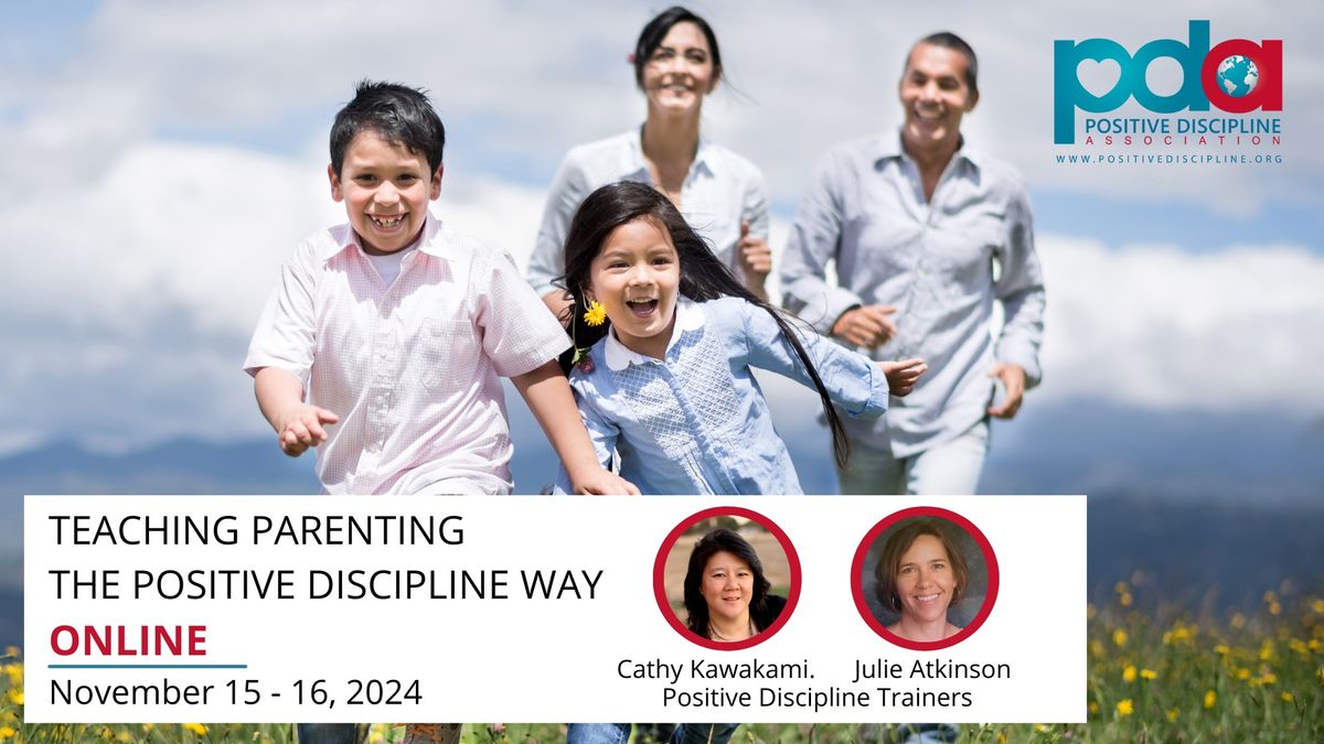 Teaching Parenting the Positive Discipline Way